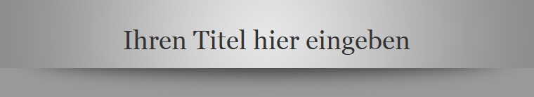 Ihren Titel hier eingeben