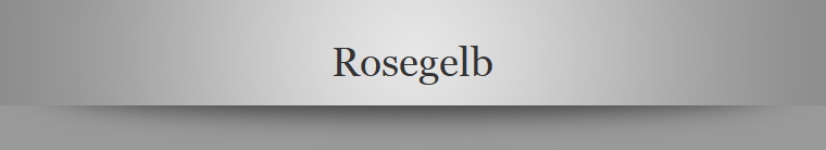 Rosegelb