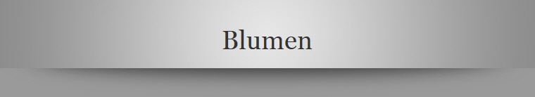 Blumen