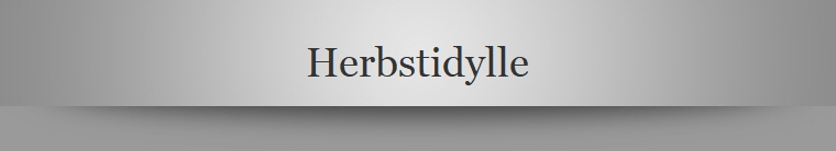 Herbstidylle