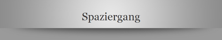 Spaziergang